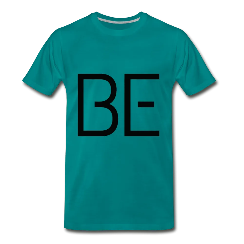 be Premium T-Shirt