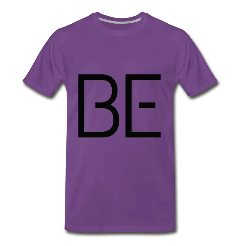 be Premium T-Shirt