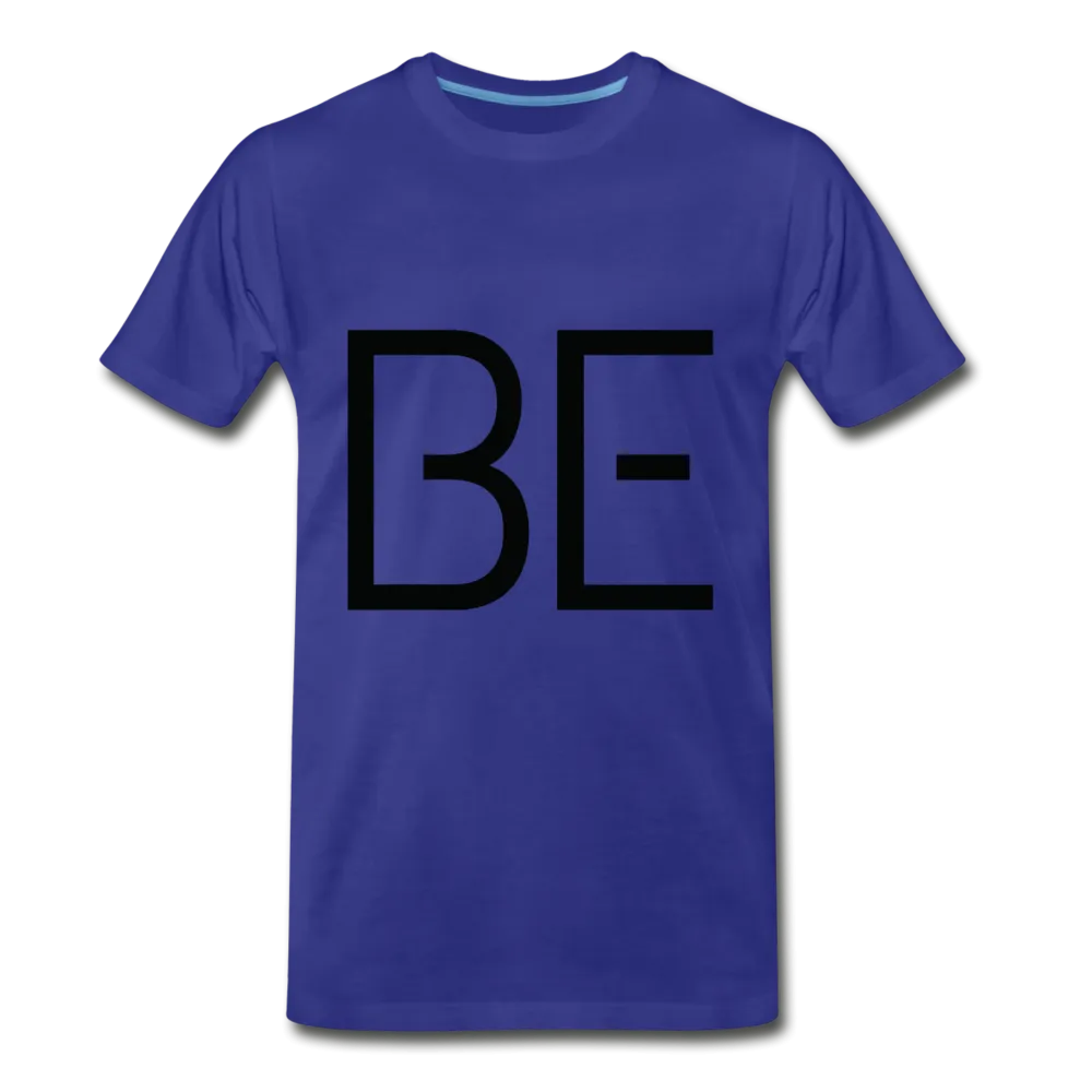 be Premium T-Shirt